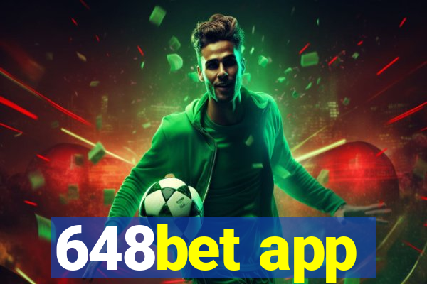 648bet app